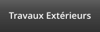 Travaux Extrieurs
