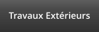 Travaux Extérieurs